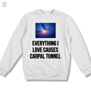 Hilarious Carpal Tunnel Causes Shirt Unique Funny Tee fashionwaveus 1 3