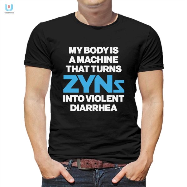 Turn Zyns To Laughs Funny Diarrhea Shirt Unique Hilarious fashionwaveus 1