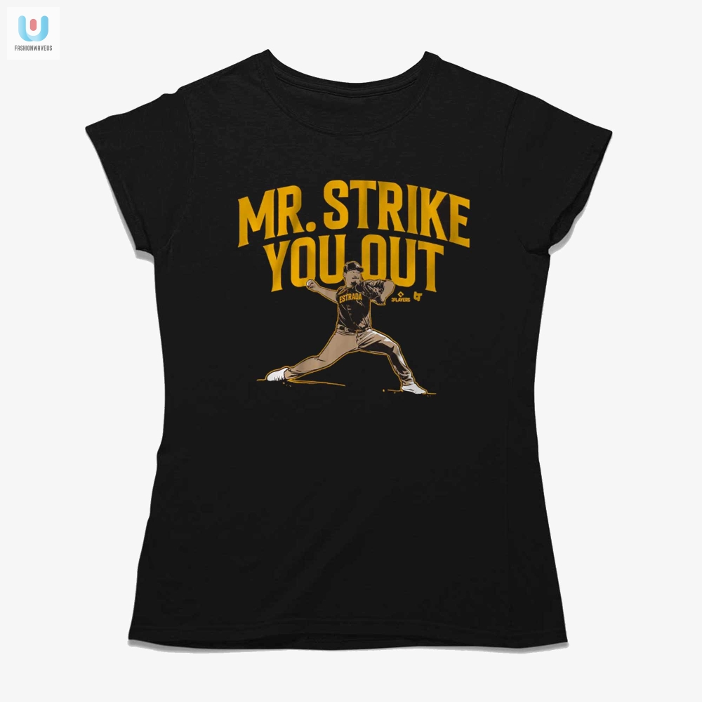 Get Struck Out In Style  Jeremiah Estrada Funny Tee