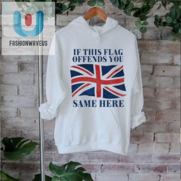 Funny Official British Flag Offends You Shirt Unique Bold fashionwaveus 1 2