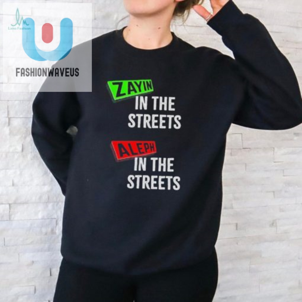 Funny Zayin In Streets Aleph In Sheets Black Tee  Stand Out