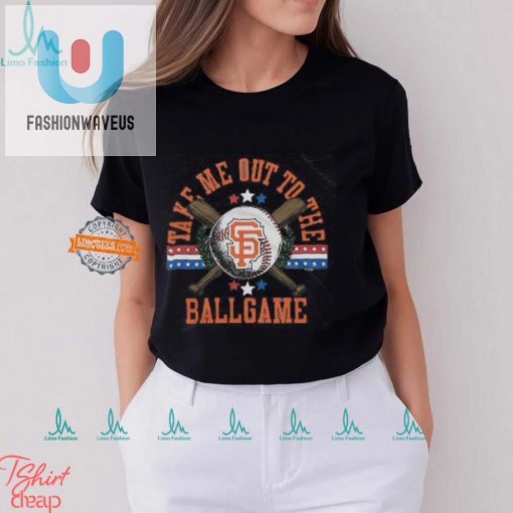 Score Laughs With Our Sf Giants Take Me Out Shirt