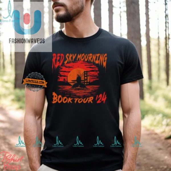 Get Redy Sky Mourning 24 Tour Shirt Laugh In Style fashionwaveus 1 3