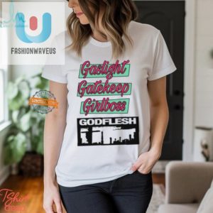 Stand Out With Our Witty Gaslight Gatekeep Girlboss Tee fashionwaveus 1 3