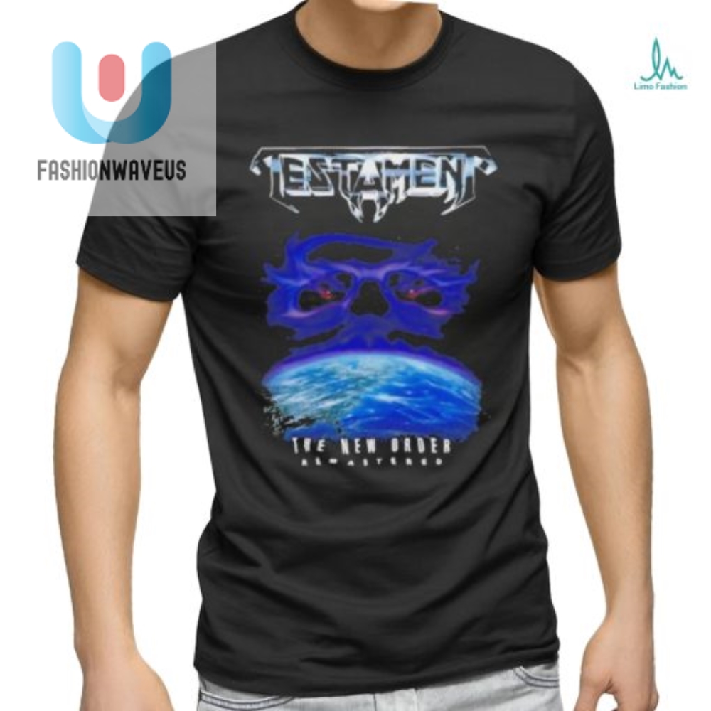 Rock On Hilarious Testament New Order Remastered Tee