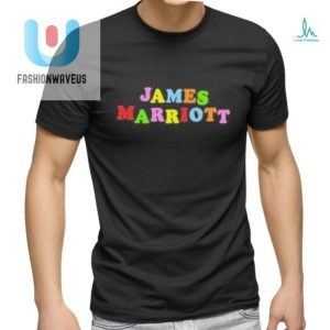 Get Laughs In Style James Marriott Summer 2024 Shirt fashionwaveus 1 1