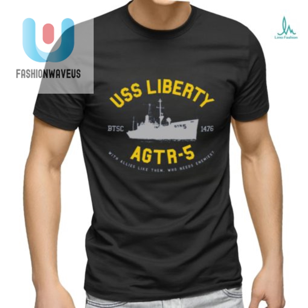 Uss Liberty Agtr5 Shirt Wear History With A Wink