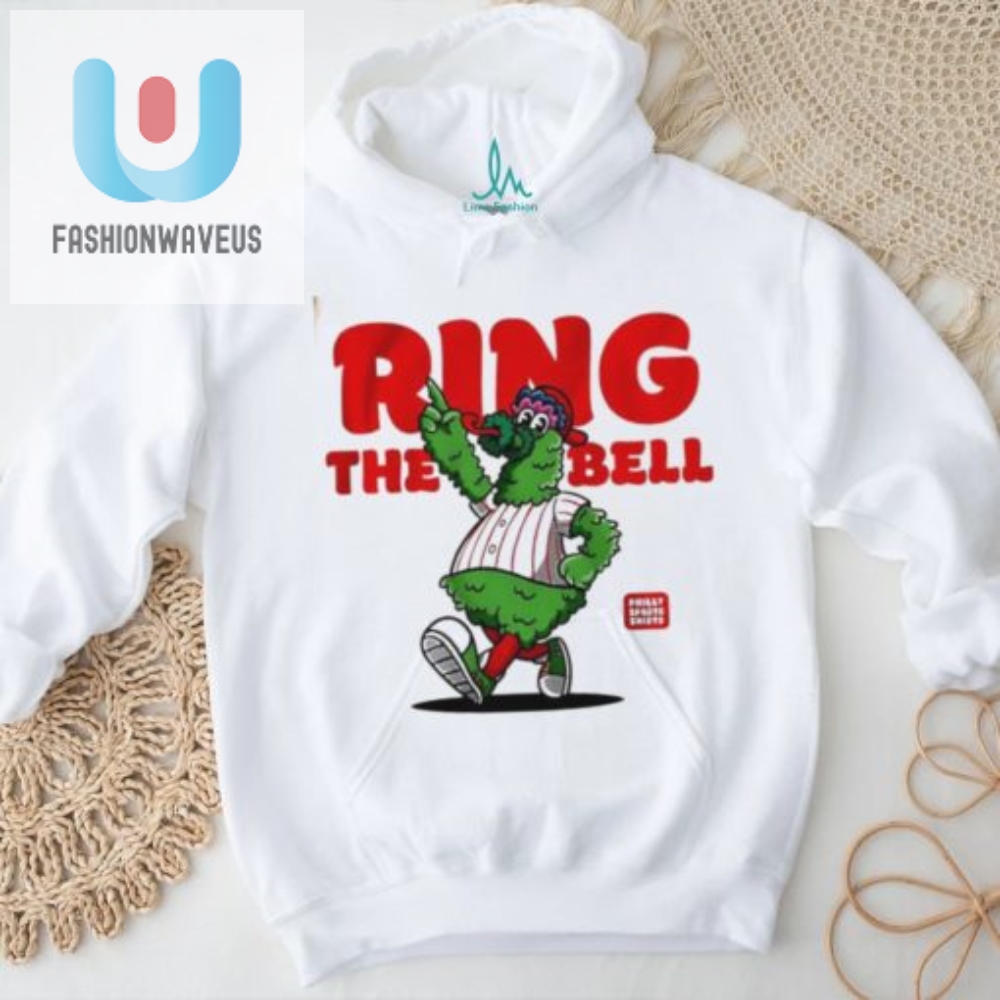 Get Laughs Unique Phillies Phanatic Ring The Bell Shirt