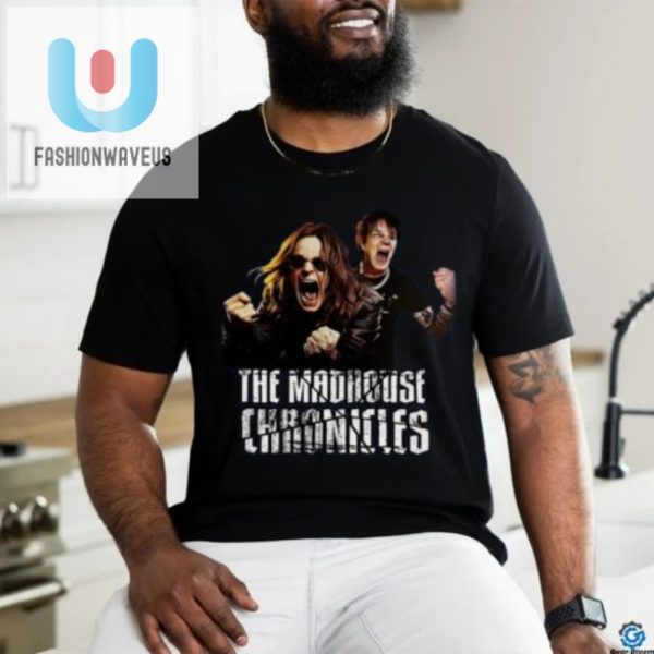 Get Laughs With Unique Osbourne Madhouse Chronicles Shirts fashionwaveus 1 2