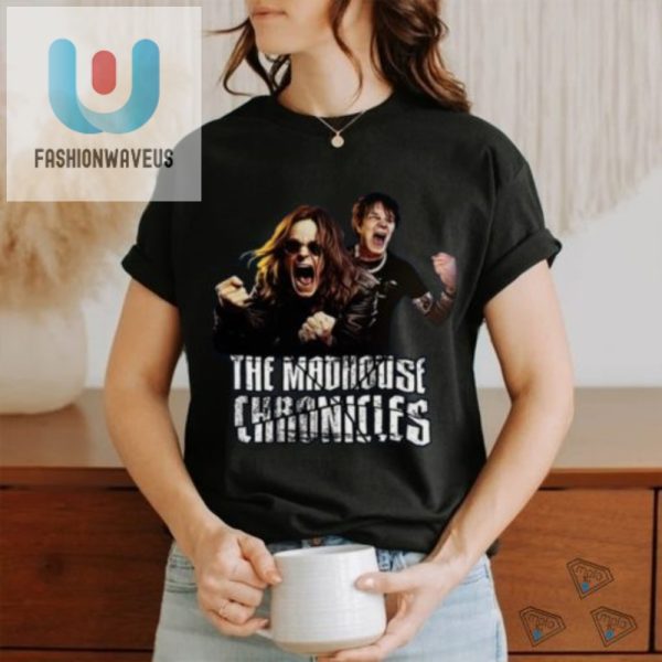 Get Laughs With Unique Osbourne Madhouse Chronicles Shirts fashionwaveus 1 3