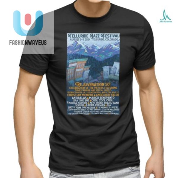 Jazz Up Your Wardrobe Telluride Fest 24 Shirt Poster fashionwaveus 1 1