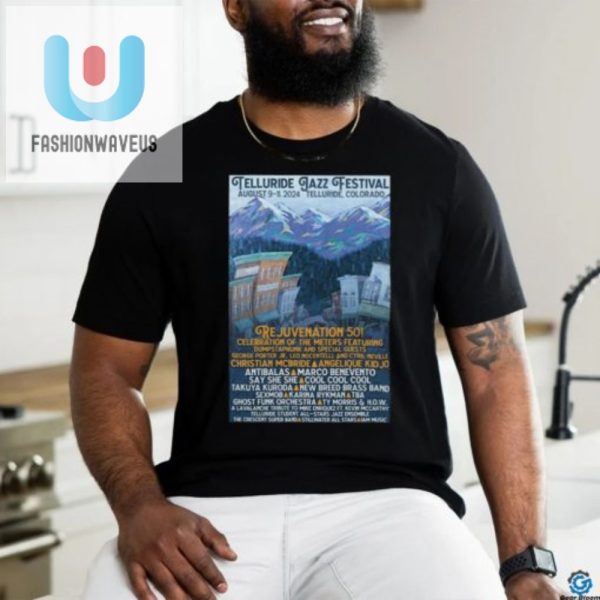 Jazz Up Your Wardrobe Telluride Fest 24 Shirt Poster fashionwaveus 1 2