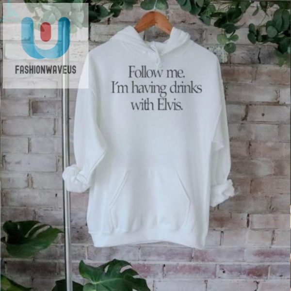 Drink With Elvis Tee Comically Unique Slash Shirt fashionwaveus 1 2