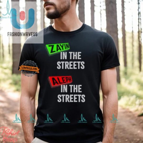 Funny Jewish Shirt Zayin In Streets Aleph In Sheets fashionwaveus 1