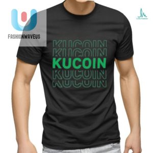Get Rich Or Dye Trying Unique Hangoutwithkucoin Shirt fashionwaveus 1 1