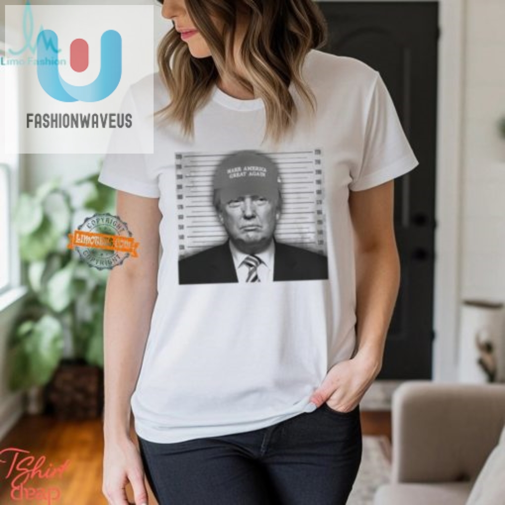 Funny Trump Mugshot Maga Hat Shirt  Uniquely Hilarious