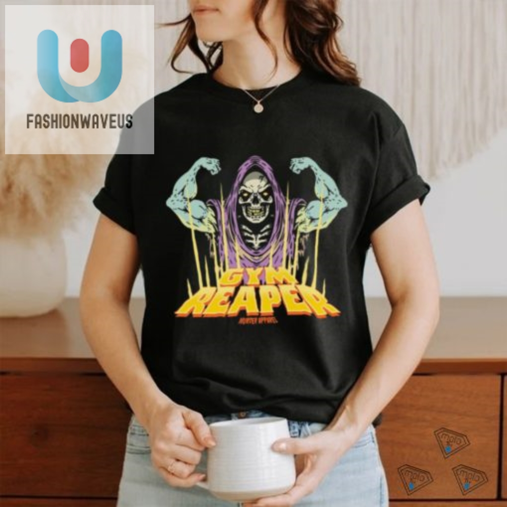 Slay Workouts With The Gym Reaper Murder Tee  Hilariously Unique