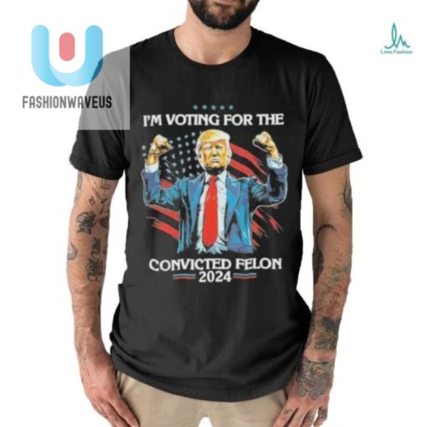 Vote Convicted Felon Hilarious Trump Convict 45 Shirt fashionwaveus 1