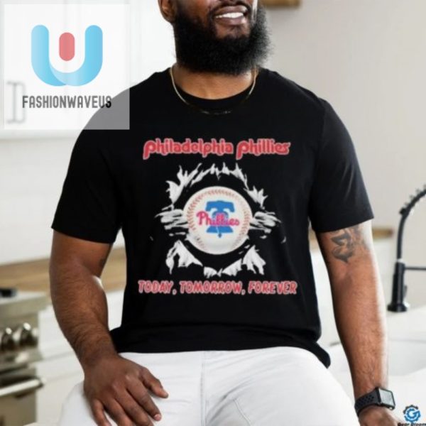 Philly Phillies Tee Loved Today Tomorrow Forever fashionwaveus 1 3