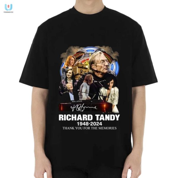 Funny Richard Tandy Tribute Tshirt Memories Laughs 19482024 fashionwaveus 1