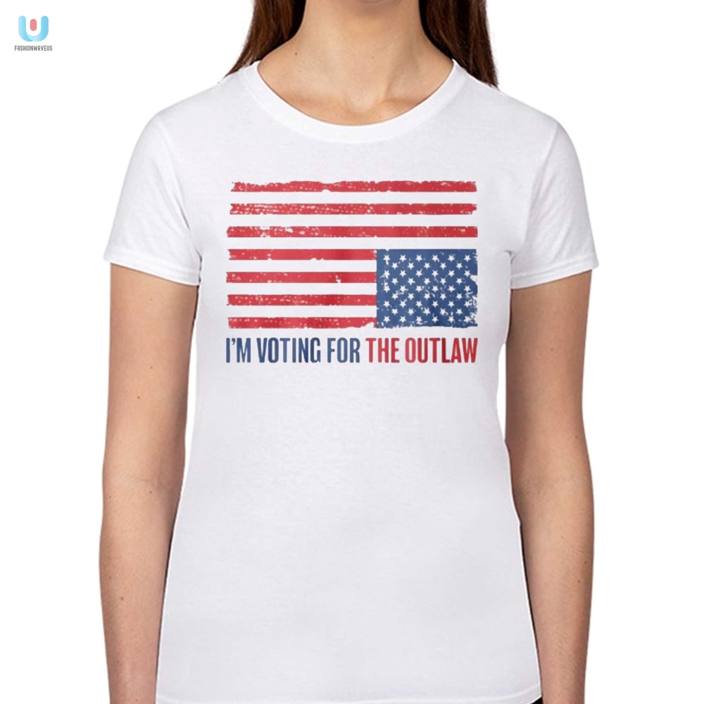 Vote For The Outlaw Hilarious American Flag Shirt