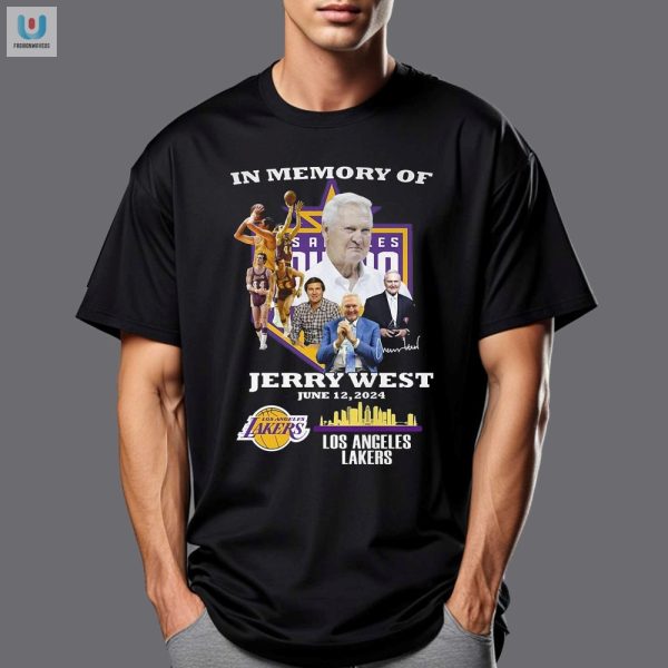 In Memory Of Jerry West Lakers Tshirt Laugh Remember fashionwaveus 1