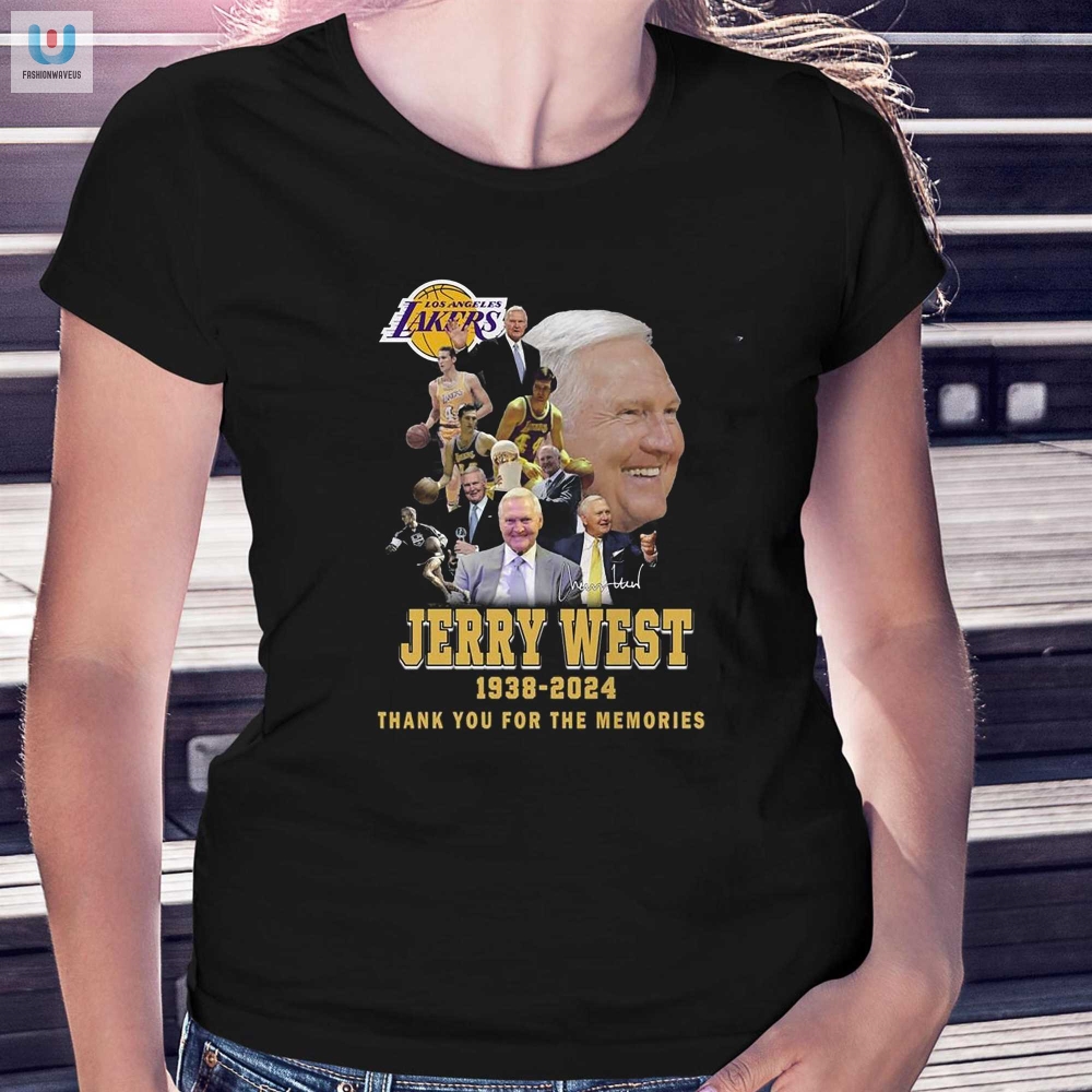 Jerry West Lakers Tee Legendary Memories Legendary Laughs