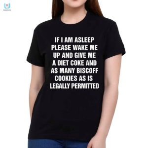 Wake Me For Diet Coke Biscoff Cookies Funny Shirt fashionwaveus 1 1