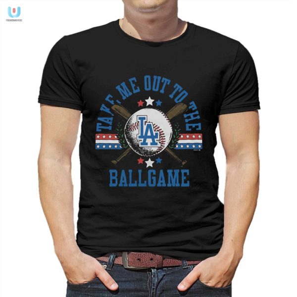 Score Big Laughs Dodgers Take Me Out Funny Shirt fashionwaveus 1