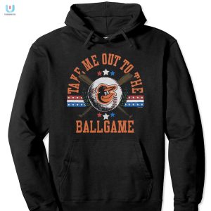 Funny Orioles Take Me Out Shirt Unique Fan Apparel fashionwaveus 1 2