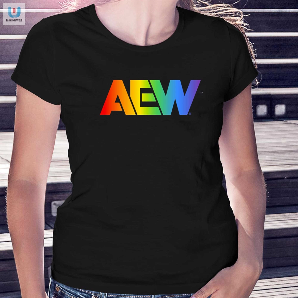 Get Your Lols With Aew Pride 2024 Shirt  Uniquely Funny