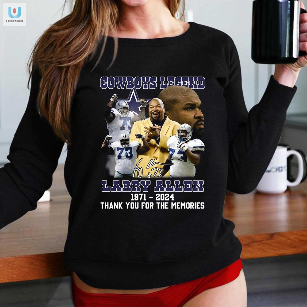 Legendary Larry Allen Tshirt Hilariously Memorable Tee