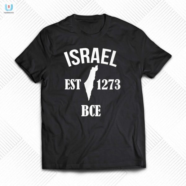 Vintage Israel 1273 Bce Shirt Wear Ancient History fashionwaveus 1