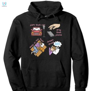 Quirky Park That Car Shirt Sleep Dream Laugh fashionwaveus 1 2