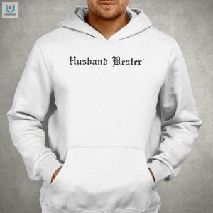 Funny Unique Husband Beater Shirt Standout Style fashionwaveus 1 2