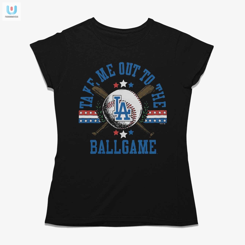 Dodgers Take Me Out Shirt  Swing For Laughs