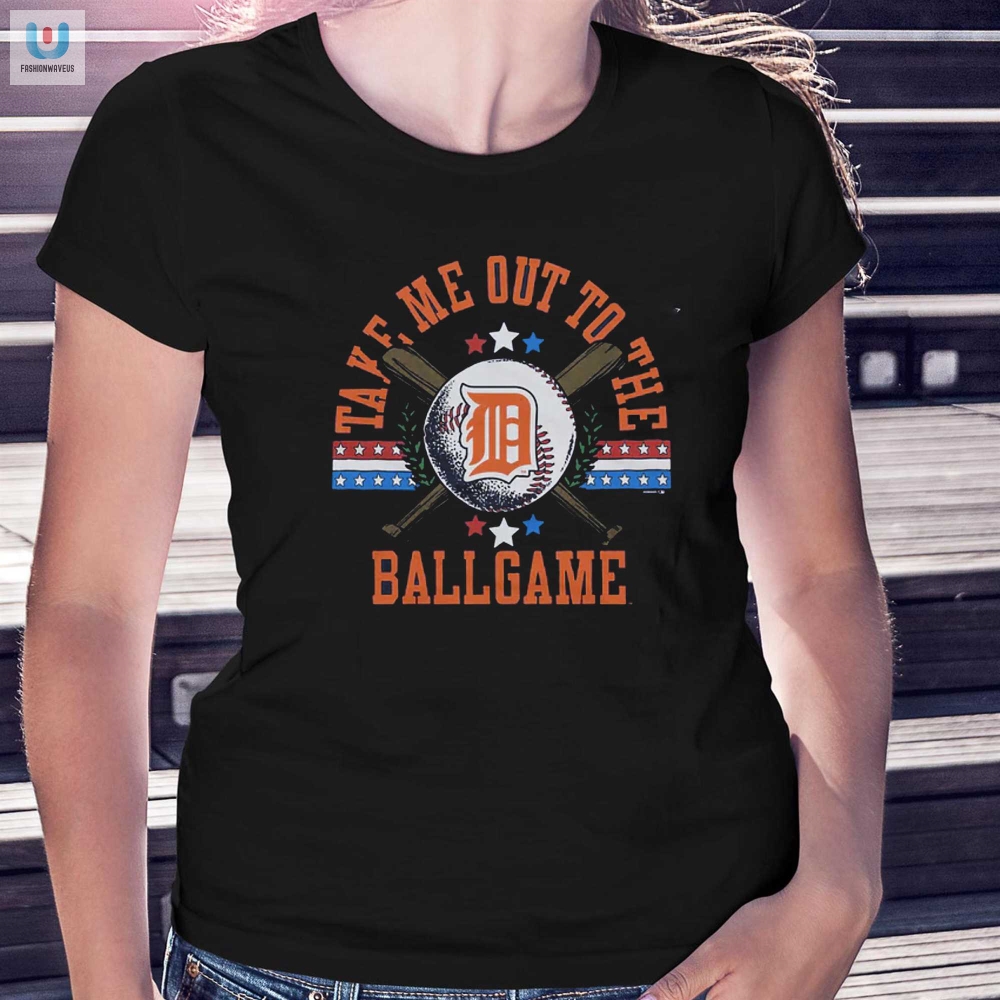 Funny Detroit Tigers Take Me Out Tee  Unique  Hilarious