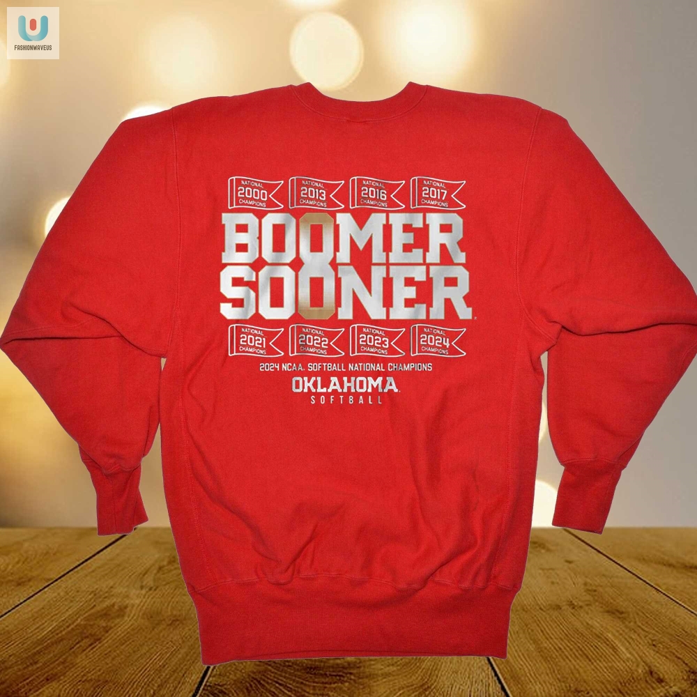 Boomer Sooner Champs Shirt  Softballs Greatest 8Peat Laugh