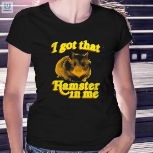 Get That Hamster Vibe Hilarious Unique Tshirt fashionwaveus 1 1