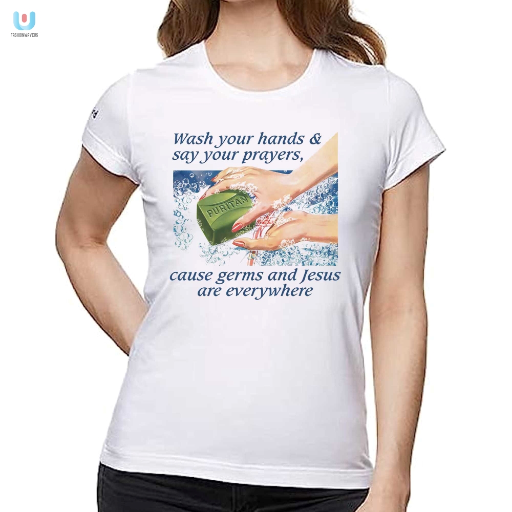 Funny Germs  Jesus Handwash Prayer Tshirt  Stand Out