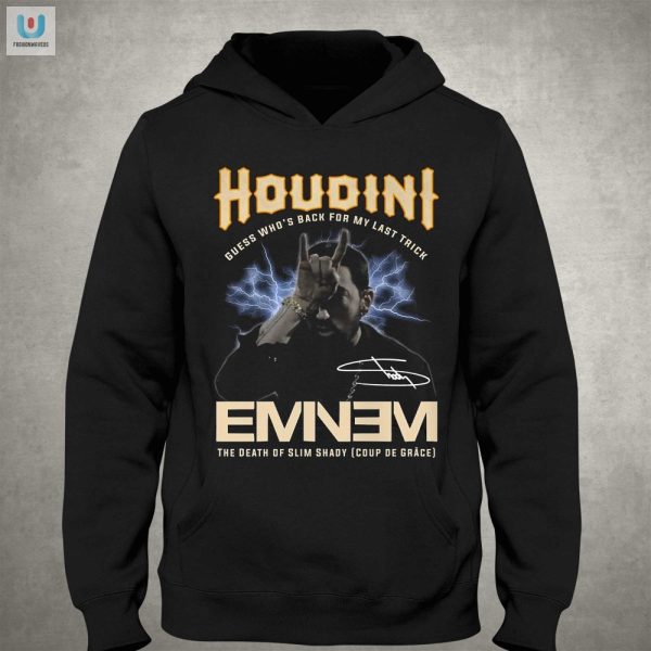 Houdinis Last Trick Funny Eminem Slim Shady Tshirt fashionwaveus 1 2