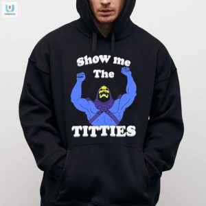 Funny Show Me The Titties Skeletor Shirt Stand Out Laugh fashionwaveus 1 2