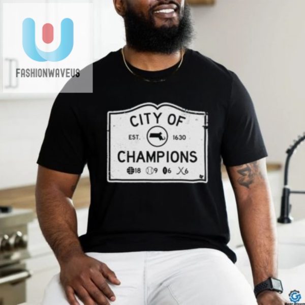 Score Big Laughs Boston Champs Shirt For Sports Fans fashionwaveus 1
