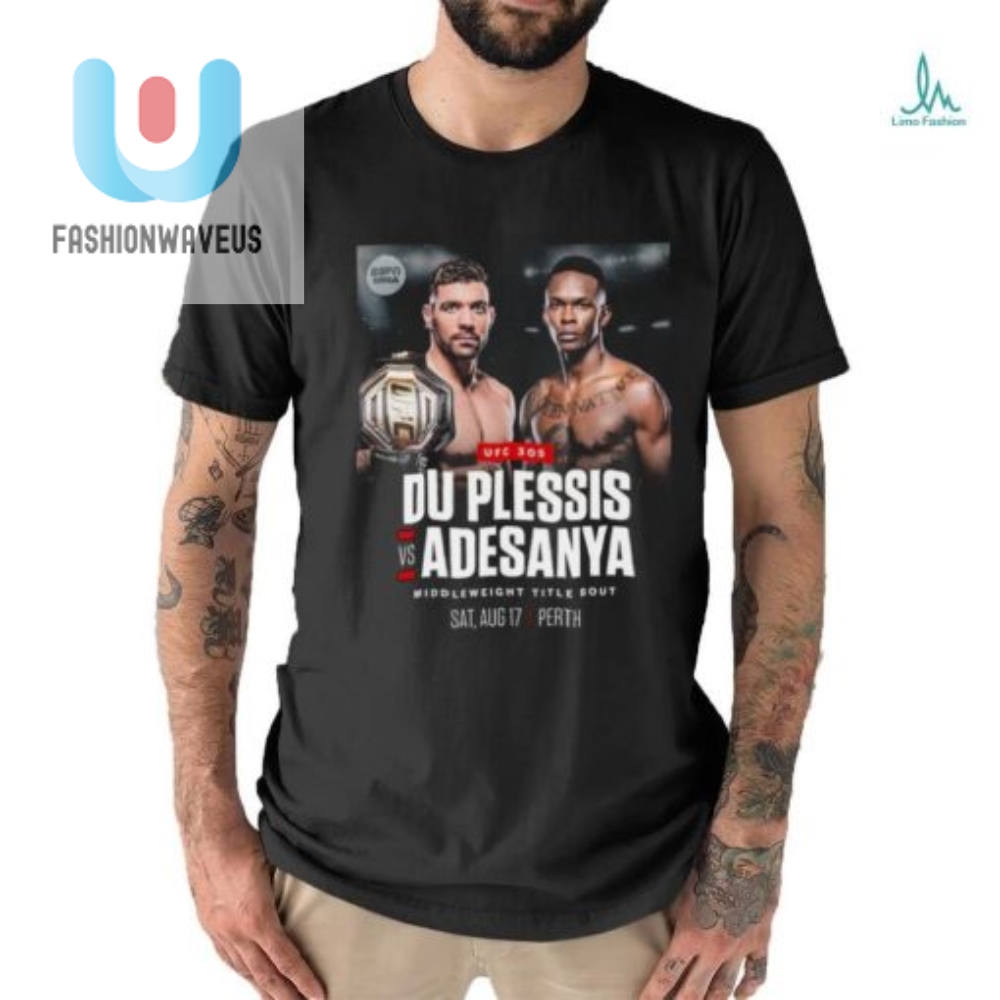 Fight In Style Hilarious Du Plessis Vs Adesanya Tee