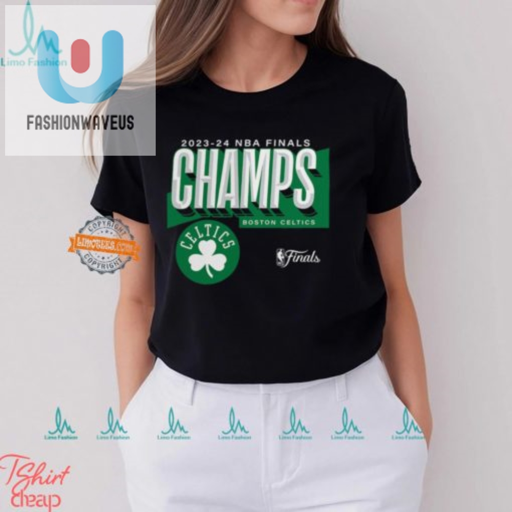 Celtics 2024 Champs Tshirt Defend In Style  Laughs
