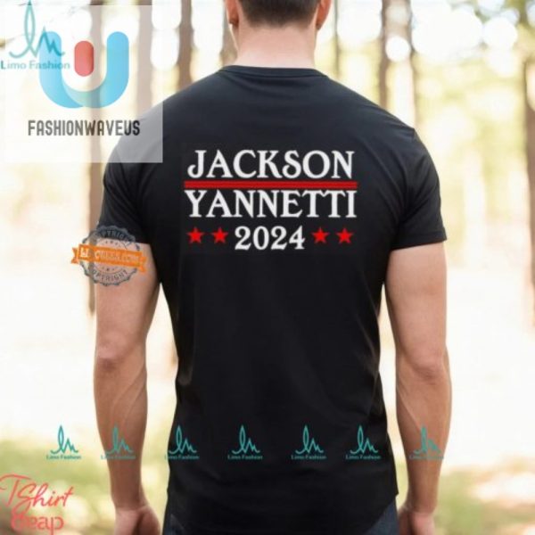 Get Your Laughs With The Unique Jackson Yannetti 2024 Shirt fashionwaveus 1