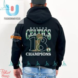 18 Rings And Counting Join The Celtics Champs Party Tee fashionwaveus 1 3
