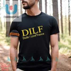 Dilf Dude I Love Ty France Shirt Funny Unique Design fashionwaveus 1 3