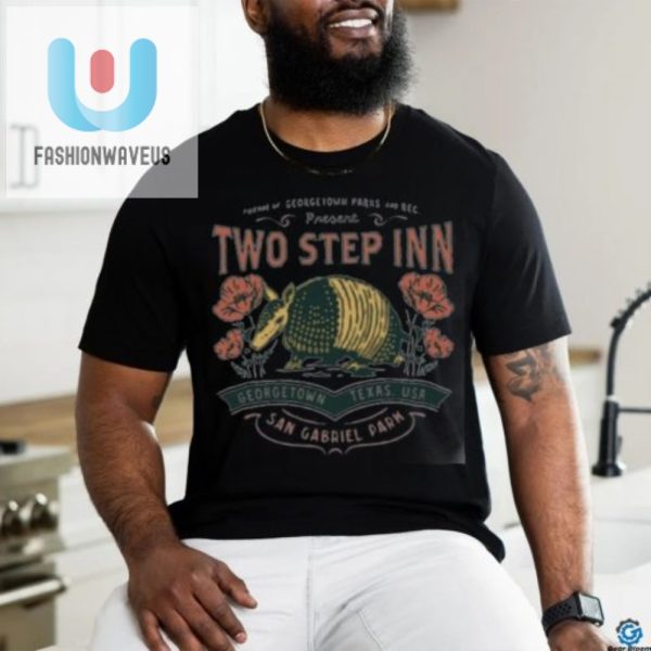 Quirky Official Two Step Inn Tee Dance In Georgetown Style fashionwaveus 1