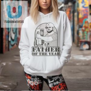 Funny Father Of The Year Tshirt Unique Hilarious Gift fashionwaveus 1 2